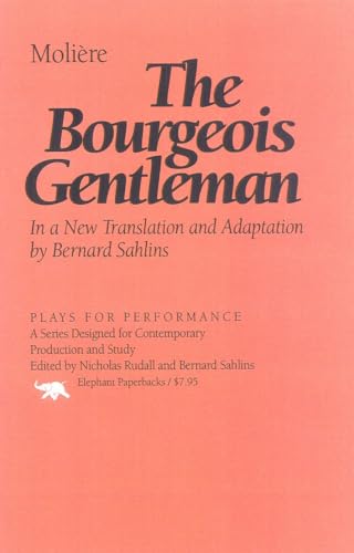 9781566633031: The Bourgeois Gentleman (Plays for Performance Series)