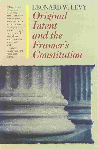 Stock image for Original Intent and the Framers' Constitution for sale by Chiron Media