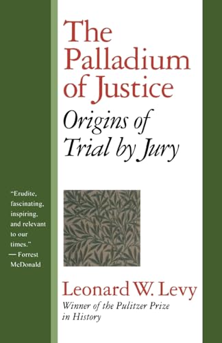 9781566633130: The Palladium of Justice: Origins of Trial by Jury