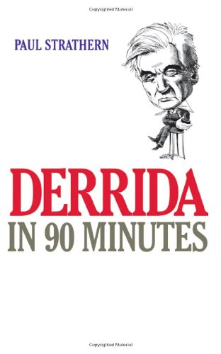 9781566633284: Derrida in 90 Minutes: Philosophers in 90 Minutes (Philsophers in 90 Minutes)