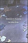 Beispielbild fr Resident Aliens: A Novel zum Verkauf von Robinson Street Books, IOBA