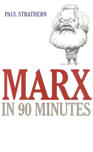 Imagen de archivo de Marx in 90 Minutes (Philosophers in 90 Minutes Series) a la venta por Irish Booksellers