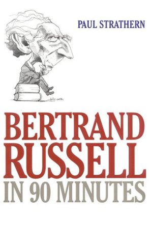 Beispielbild fr Bertrand Russell in 90 Minutes (Philosophers in 90 Minutes) (Philosophers in 90 Minutes (Paperback)) zum Verkauf von WorldofBooks