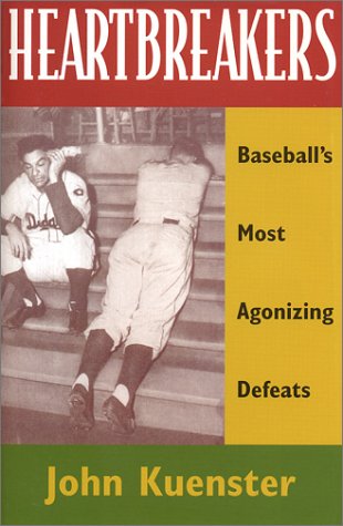 Imagen de archivo de Heartbreakers : Baseball's Most Agonizing Defeats a la venta por Better World Books