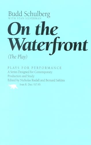 Stock image for On the Waterfront: The Play for sale by ThriftBooks-Dallas