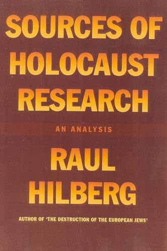 Beispielbild fr Sources of Holocaust Research : An Analysis zum Verkauf von Better World Books