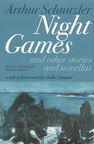 Night Games: And Other Stories and Novellas (9781566633864) by Arthur Schnitzler