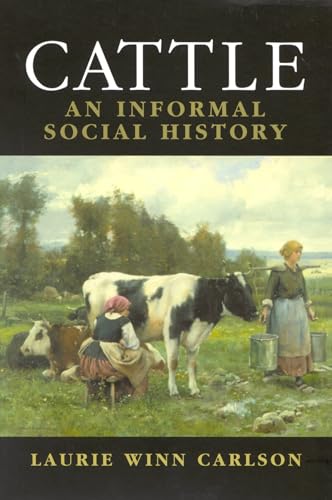 Beispielbild fr Cattle : An Informal Social History zum Verkauf von Better World Books
