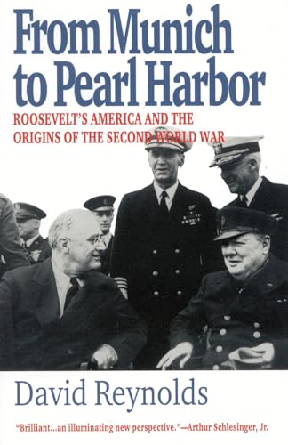 Beispielbild fr From Munich to Pearl Harbor : Roosevelt's America and the Origins of the Second World War zum Verkauf von Better World Books