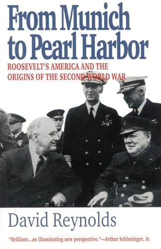 Imagen de archivo de From Munich to Pearl Harbor: Roosevelt's America and the Origins of the Second World War (American Ways Series) a la venta por Open Books