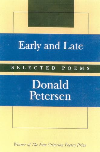 Beispielbild fr Early and Late Selected Poems zum Verkauf von Willis Monie-Books, ABAA