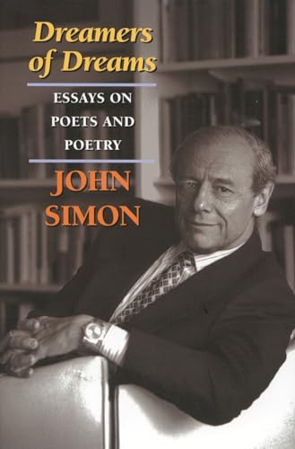 Beispielbild fr Dreamers of Dreams : Essays on Poets and Poetry zum Verkauf von Better World Books