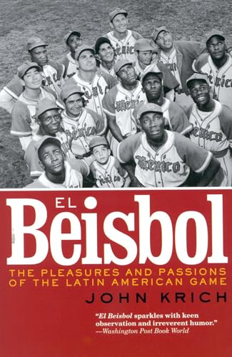 9781566634199: El Beisbol: The Pleasures and Passions of the Latin American Game
