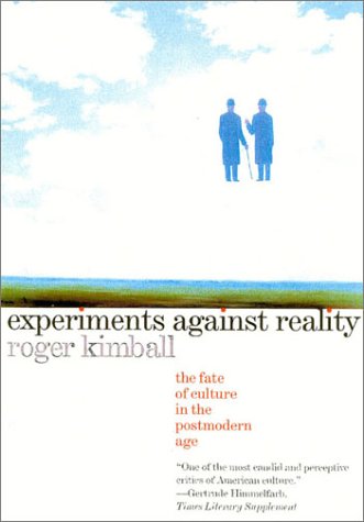 9781566634304: Experiments Against Reality: The Fate of Culture in the Postmodern Age