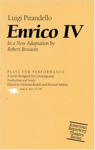 Beispielbild fr Enrico IV: Luigi Pirandello (Plays for Performance Series) zum Verkauf von Ergodebooks