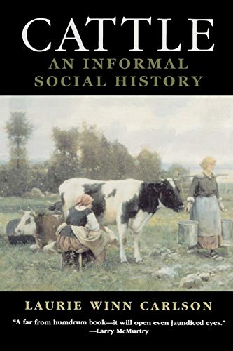 Imagen de archivo de Cattle: An Informal Social History. a la venta por N. Fagin Books