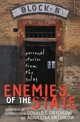 Beispielbild fr Enemies of the State: Personal Stories from the Gulag zum Verkauf von ThriftBooks-Atlanta