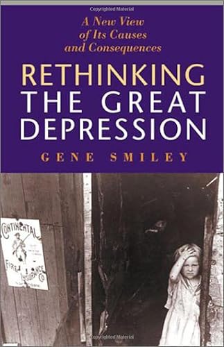 Imagen de archivo de Rethinking the Great Depression (American Ways Series) a la venta por Front Cover Books