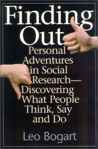 Imagen de archivo de Finding Out: Personal Adventures in Social Research--Discovering What People Think, Say and Do a la venta por Once Upon A Time Books
