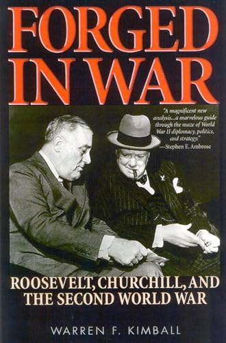 Beispielbild fr Forged in War: Roosevelt, Churchill, and the Second World War zum Verkauf von WorldofBooks