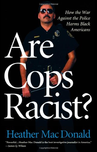 Imagen de archivo de Are Cops Racist? a la venta por Front Cover Books