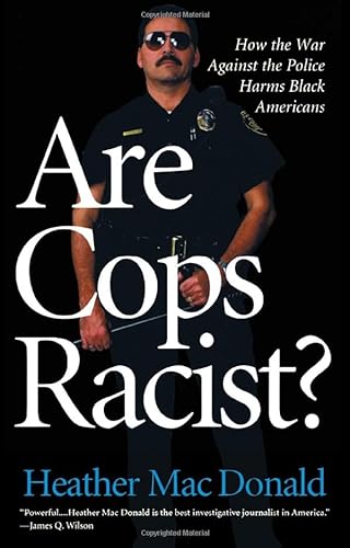 Stock image for Are Cops Racist? for sale by ThriftBooks-Dallas