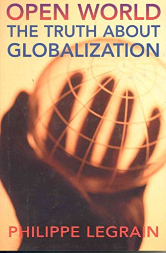 Beispielbild fr Open World : The Truth about Globalization zum Verkauf von Better World Books