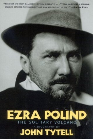 Stock image for Ezra Pound: The Solitary Volcano for sale by HPB Inc.