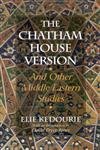 9781566635615: The Chatham House Version: And Other Middle Eastern Studies