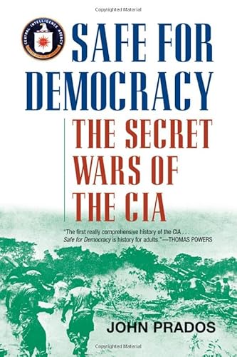 Beispielbild fr Safe for Democracy: The Secret Wars of the CIA zum Verkauf von DBookmahn's Used and Rare Military Books