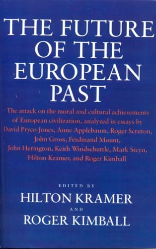 Stock image for The Future of the European Past for sale by HPB-Red