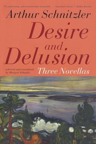 Beispielbild fr Desire and Delusion : Three Novellas zum Verkauf von Better World Books