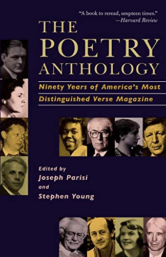 Stock image for The Poetry Anthology: Ninety Years of Americas Most Distinguished Verse Magazine for sale by KuleliBooks