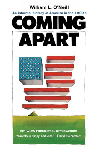 Beispielbild fr Coming Apart : An Informal History of America in the 1960's zum Verkauf von Better World Books