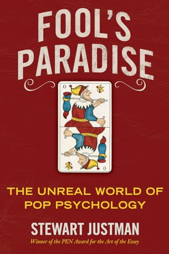 Imagen de archivo de Fool's Paradise: The Unreal World of Pop Psychology a la venta por AwesomeBooks