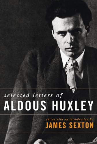 Selected Letters of Aldous Huxley