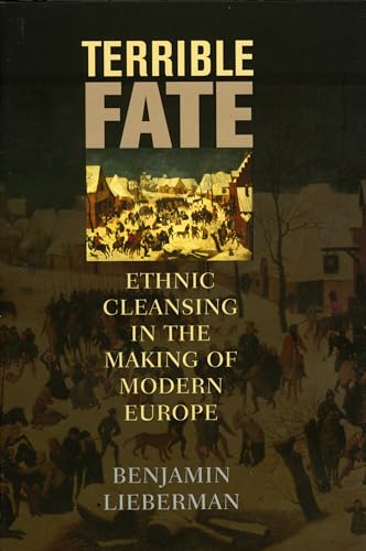 9781566636469: Terrible Fate: Ethnic Cleansing in the Making of Modern Europe