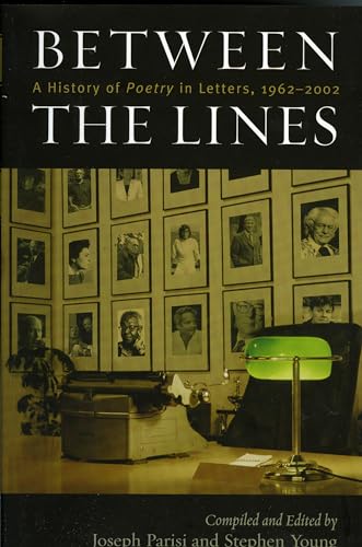 9781566636568: Between the Lines: A History of Poetry in Letters, 1962-2002