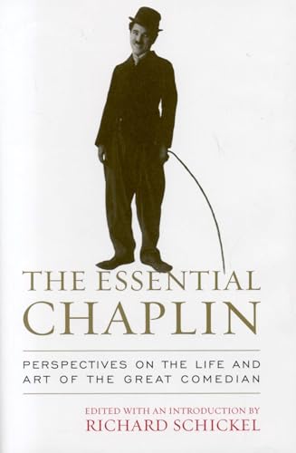 Stock image for The Essential Chaplin : Perspectives on the Life and Art of the Great Comedian for sale by Better World Books: West