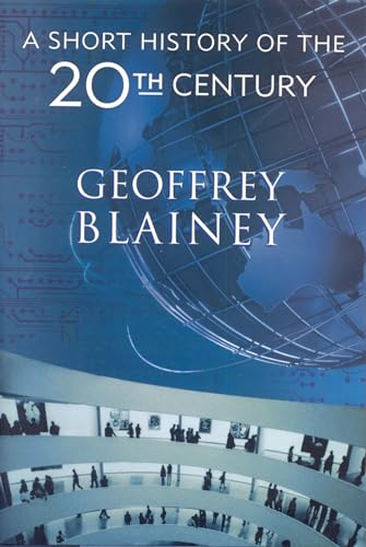 9781566636872: A Short History of the Twentieth Century