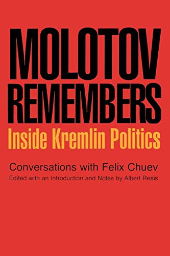 9781566637152: Molotov Remembers: Inside Kremlin Politics