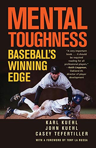 Beispielbild fr Mental Toughness : Baseball's Winning Edge zum Verkauf von Better World Books