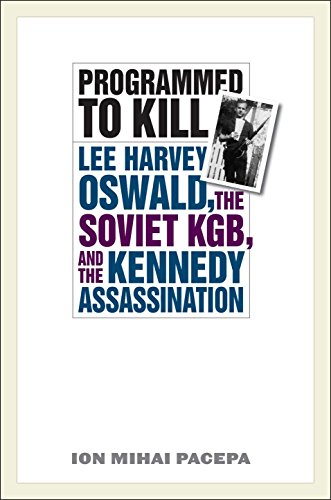 Beispielbild fr Programmed to Kill : Lee Harvey Oswald, the Soviet KGB, and the Kennedy Assassination zum Verkauf von Robinson Street Books, IOBA