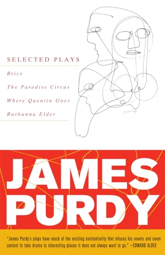 Stock image for James Purdy: Selected Plays for sale by HPB-Movies