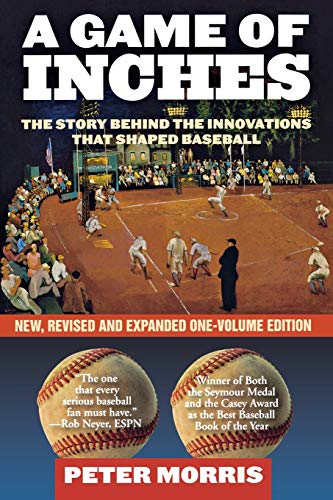 Imagen de archivo de A Game of Inches: The Stories Behind the Innovations That Shaped Baseball a la venta por Goodwill of Colorado