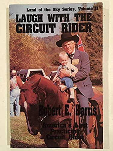 Stock image for Laugh With the Circuit Rider (Land of the Sky Series, Vol II) for sale by Ergodebooks