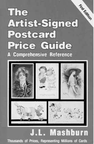 Stock image for Artist-Signed Postcard Price Guide: A Comprehensive Reference for sale by SecondSale