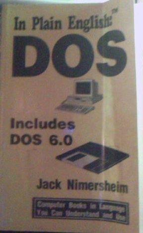 Beispielbild fr In Plain English: DOS : Includes DOS 6.0 (In plain English) zum Verkauf von Ergodebooks