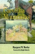 Imagen de archivo de The Carolina Mountains a la venta por ThriftBooks-Dallas