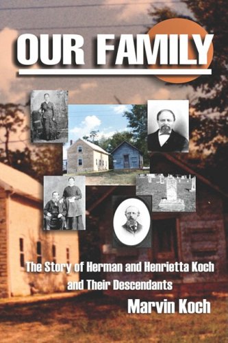 9781566642187: Our Family: The Story of Herman and Henrietta Koch